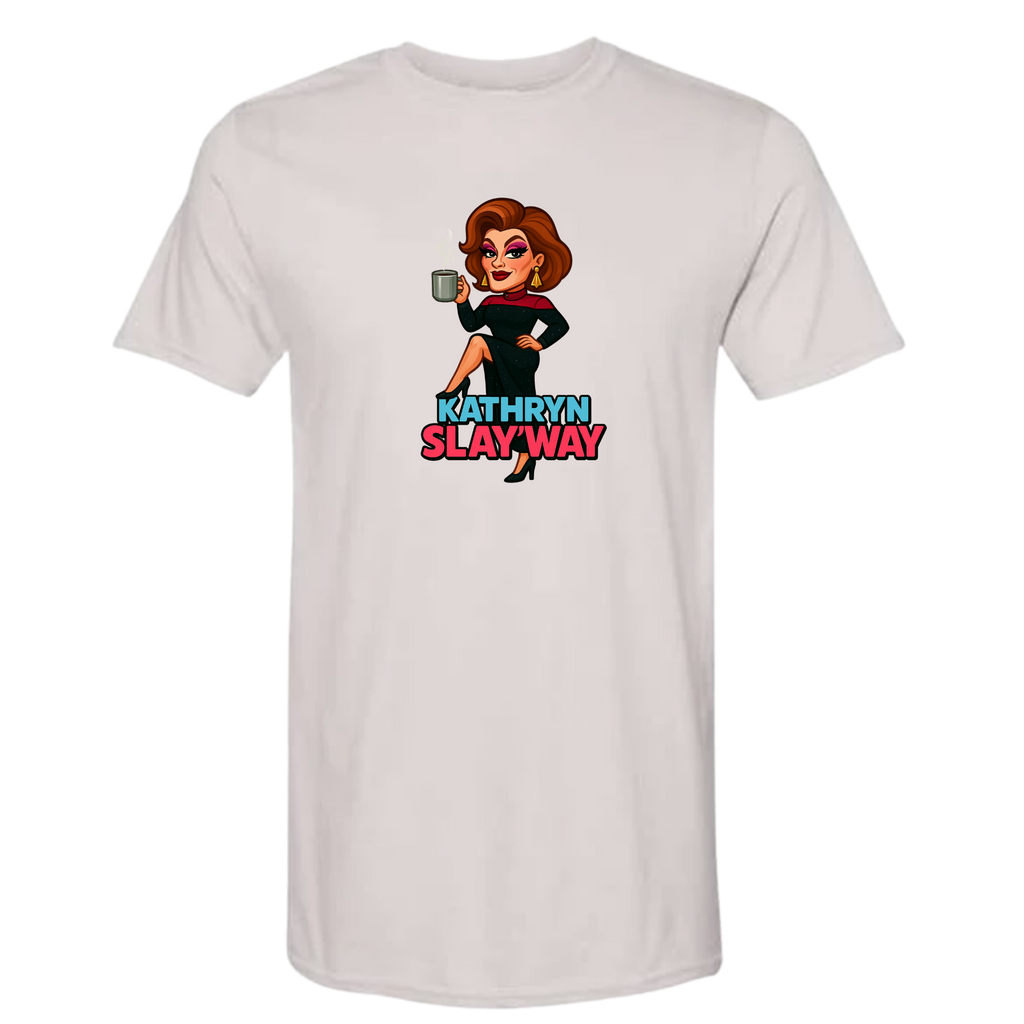 Kathryn Slay'Way T Shirt