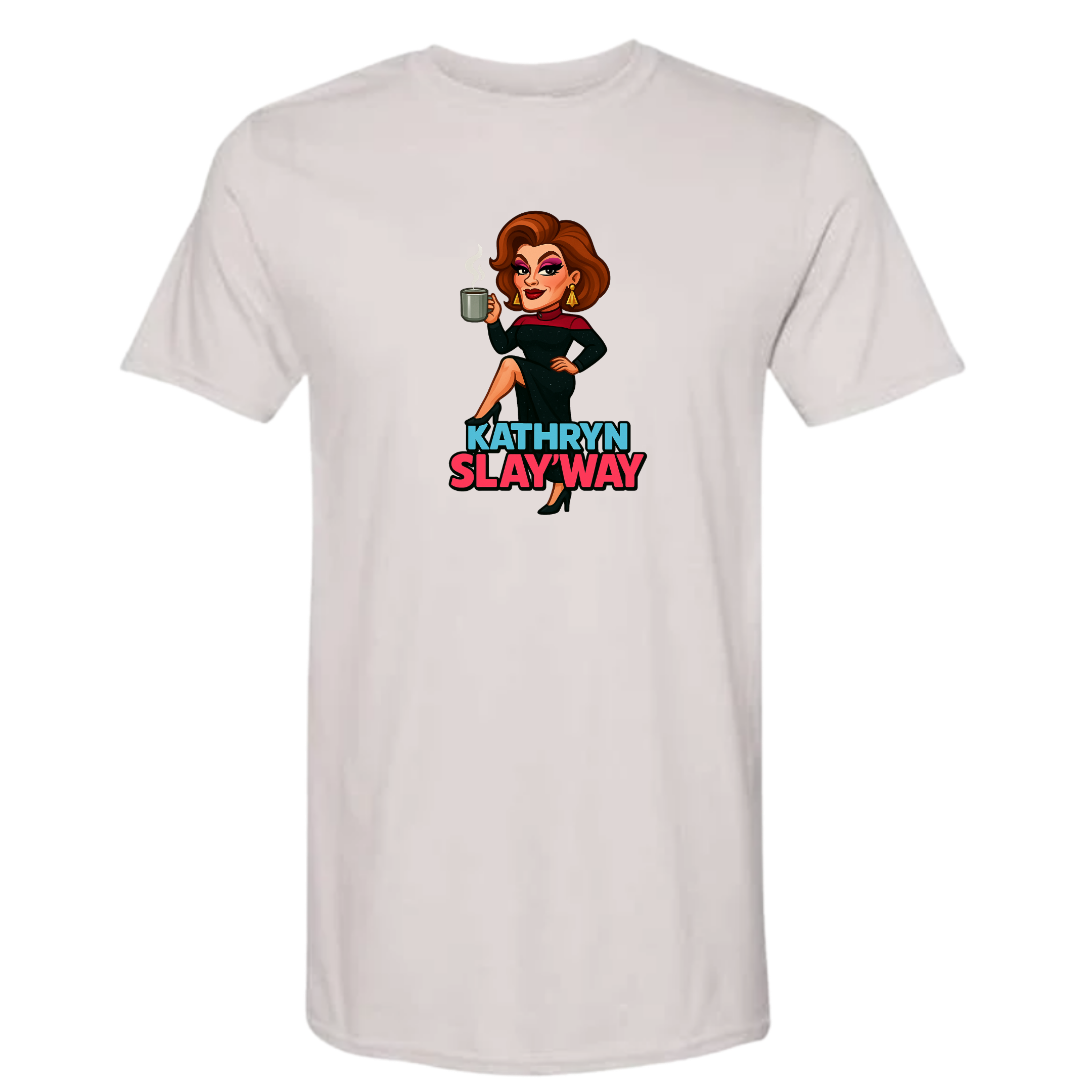 Kathryn Slay'Way T Shirt